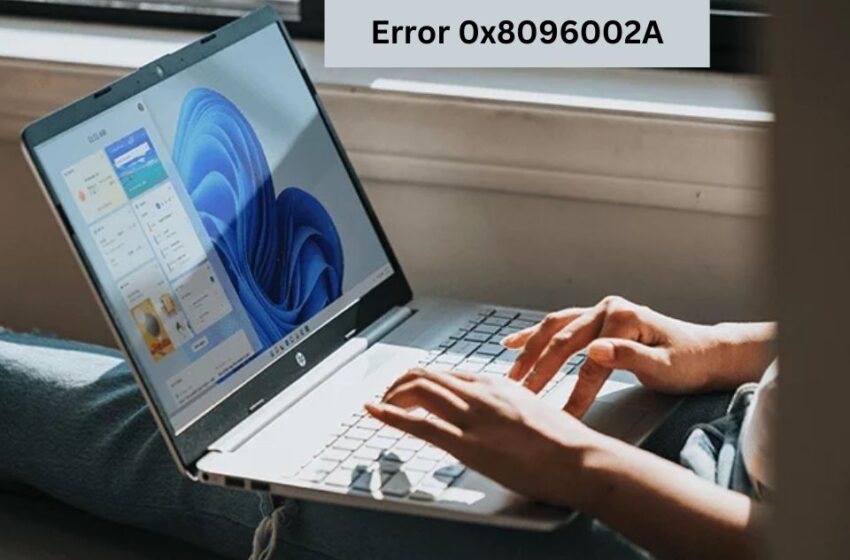  Error 0x8096002A Troubleshoot: How To Solve The Extraction Operation Problem