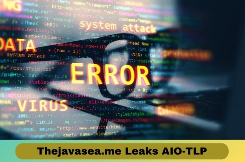  Thejavasea.me Leaks AIO-TLP: An Insightful Guide Into The Leak & Its Impact